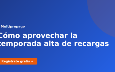 Cómo aprovechar la temporada alta de recargas